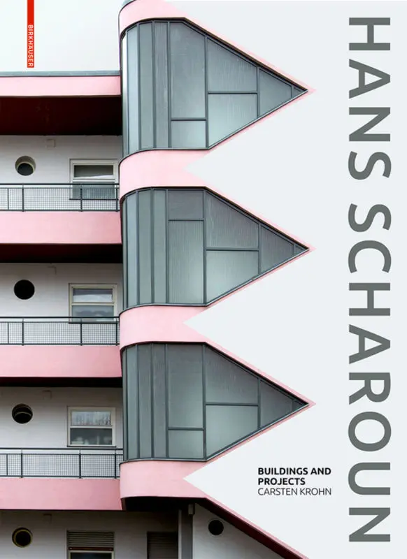 Cover: 9783035606911 | Hans Scharoun | Buildings and Projects | Carsten Krohn | Buch | 208 S.