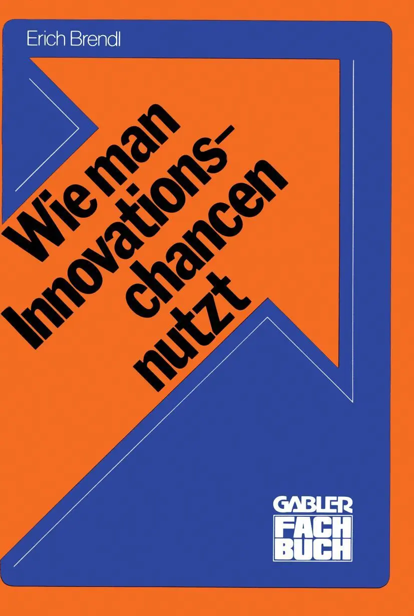 Cover: 9783409306911 | Wie man Innovationschancen nutzt | Innovieren | Erich Brendl | Buch