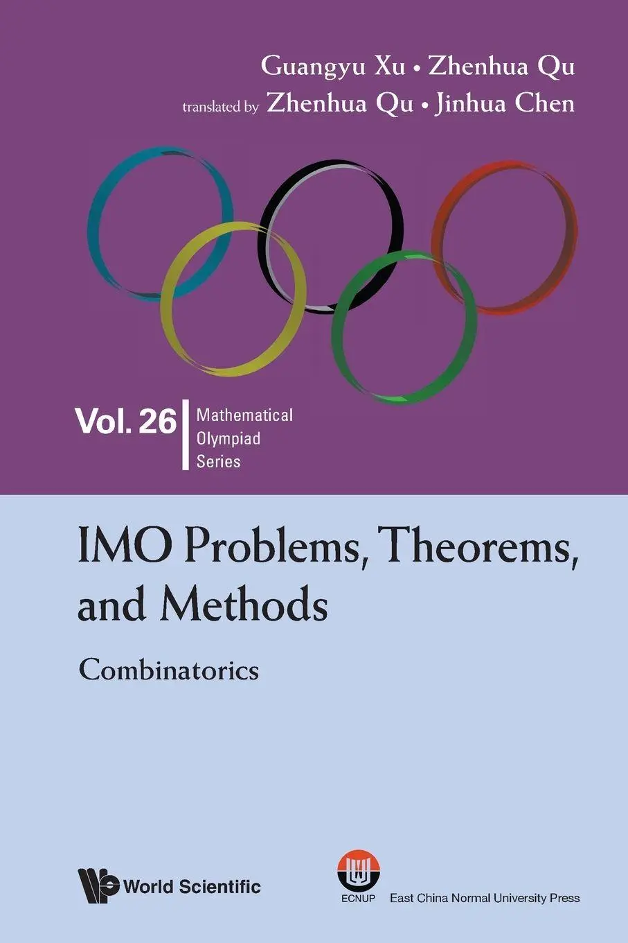 Cover: 9789819806911 | IMO PROBLEMS, THEOREMS.. | COMBINATORICS | Xu Guangyu | Taschenbuch