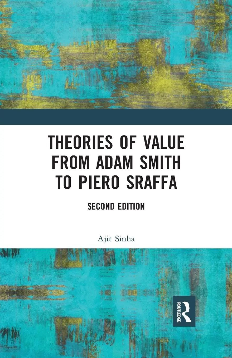 Cover: 9780367787011 | Theories of Value from Adam Smith to Piero Sraffa | Ajit Sinha | Buch