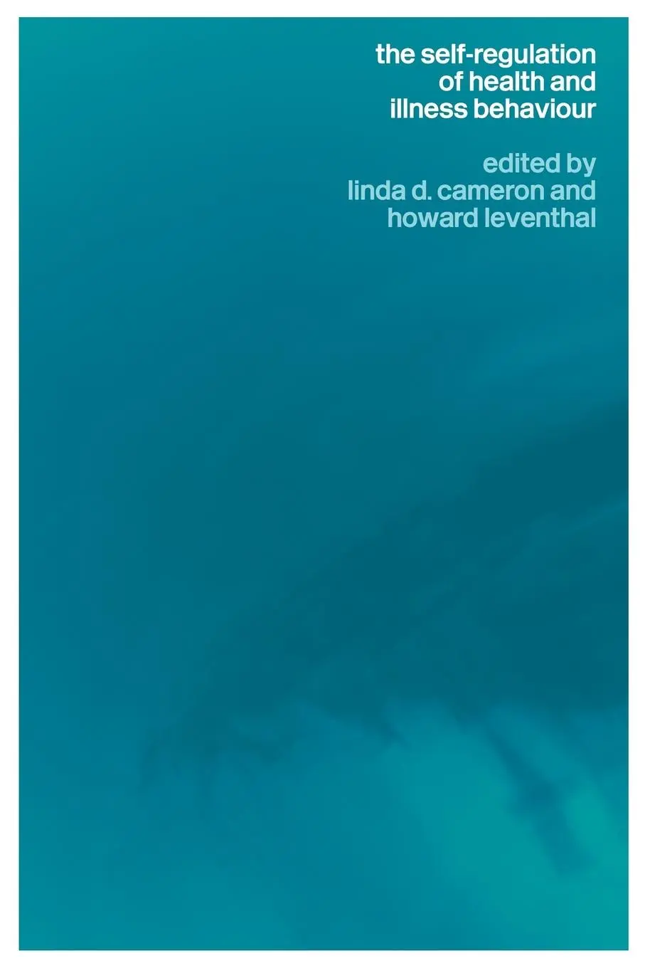 Cover: 9780415297011 | The Self-Regulation of Health and Illness Behaviour | Cameron (u. a.)