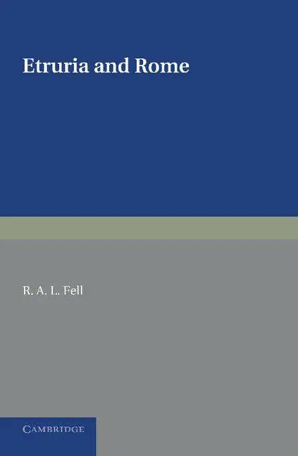 Cover: 9781107687011 | Etruria and Rome | R. A. L. Fell | Taschenbuch | Englisch | 2013
