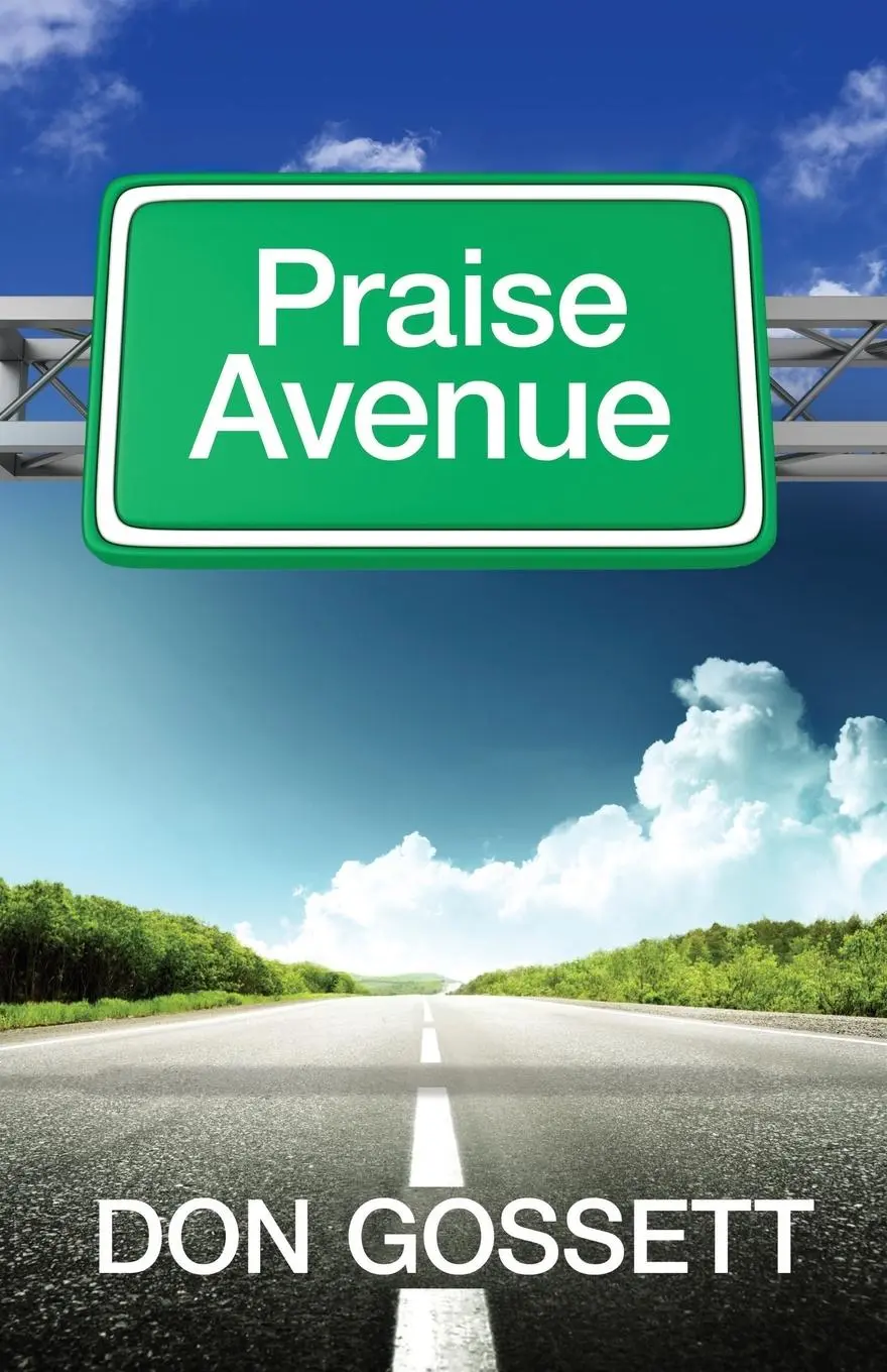 Cover: 9781603747011 | Praise Avenue | Don Gossett | Taschenbuch | Englisch | 2012