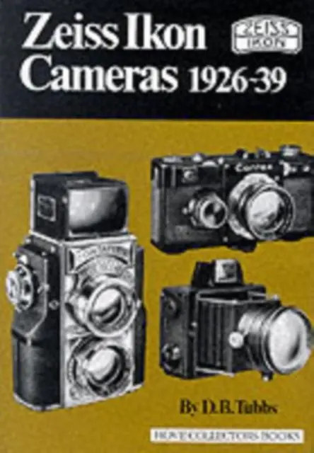 Cover: 9781874707011 | Zeiss Ikon Cameras, 1926-39 | D. B. Tubbs | Buch | Gebunden | Englisch