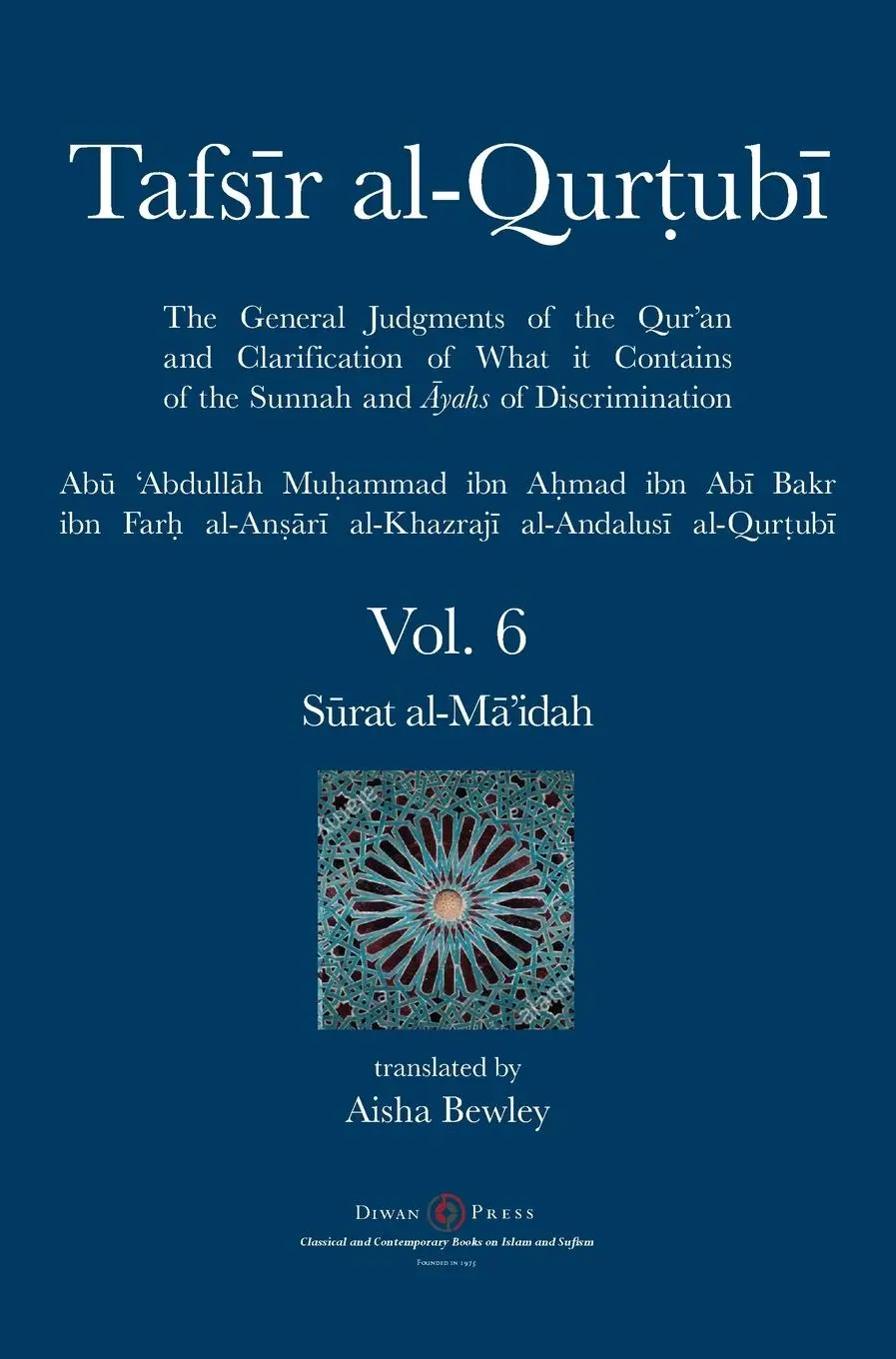 Cover: 9781914397011 | Tafsir al-Qurtubi Vol. 6 | S¿rat al-M¿'idah | Al-Qurtubi | Buch | 2021