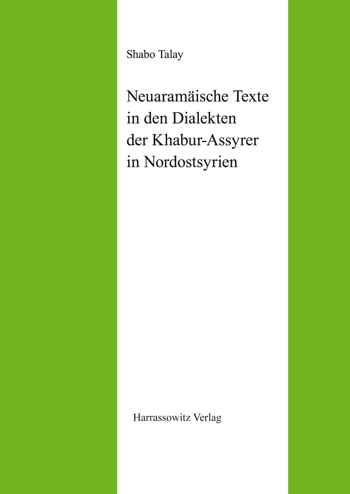 Cover: 9783447057011 | Neuaramäische Texte in den Dialekten der Khabur-Assyrer in...