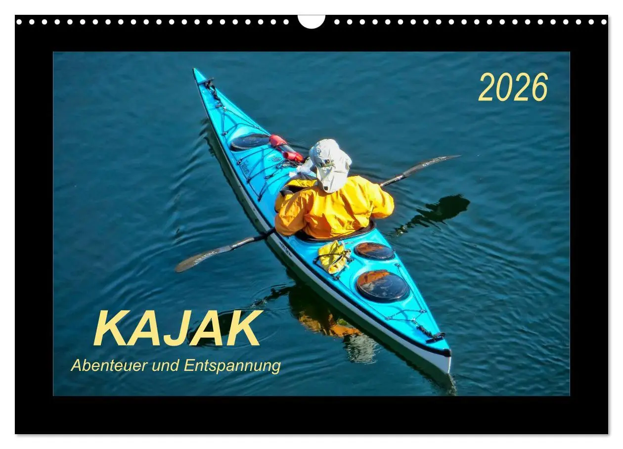 Cover: 9783516047011 | Kajak - Abenteuer und Entspannung (Wandkalender 2026 DIN A3 quer),...