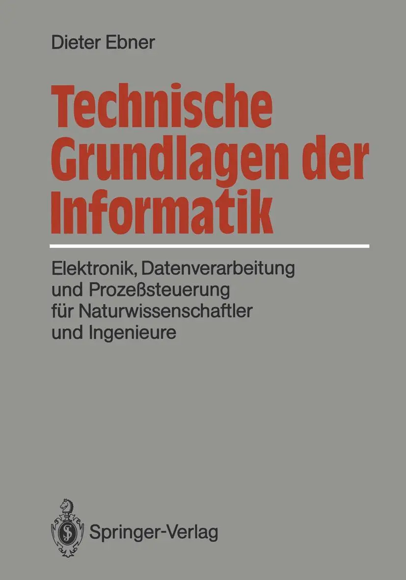 Cover: 9783540187011 | Technische Grundlagen der Informatik | Dieter Ebner | Taschenbuch