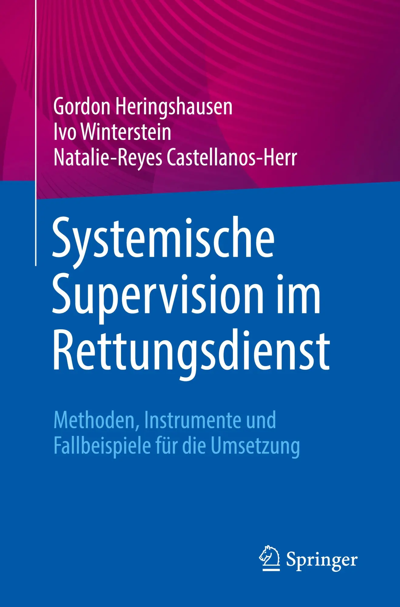Cover: 9783662717011 | Systemische Supervision im Rettungsdienst | Heringshausen (u. a.)