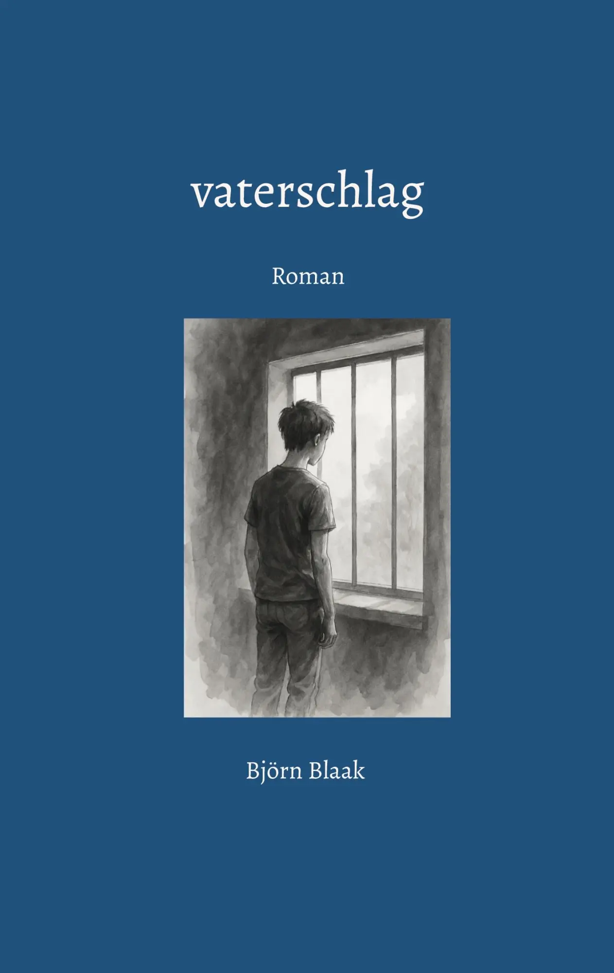 Cover: 9783769357011 | vaterschlag | Roman | Björn Blaak | Taschenbuch | 166 S. | Deutsch