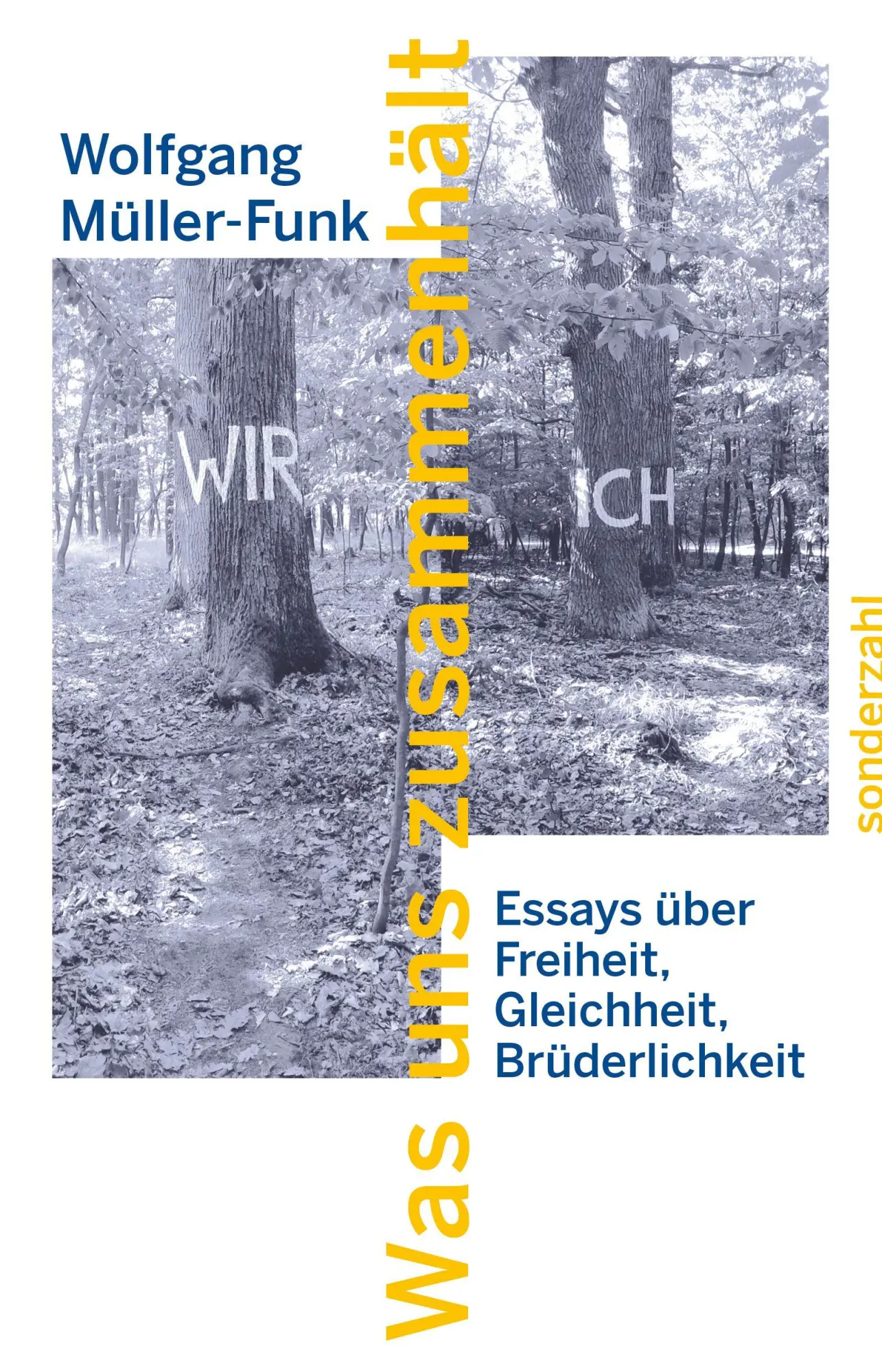 Cover: 9783854497011 | Was uns zusammenhält | Über Freiheit, Gleichheit, Brüderlichkeit