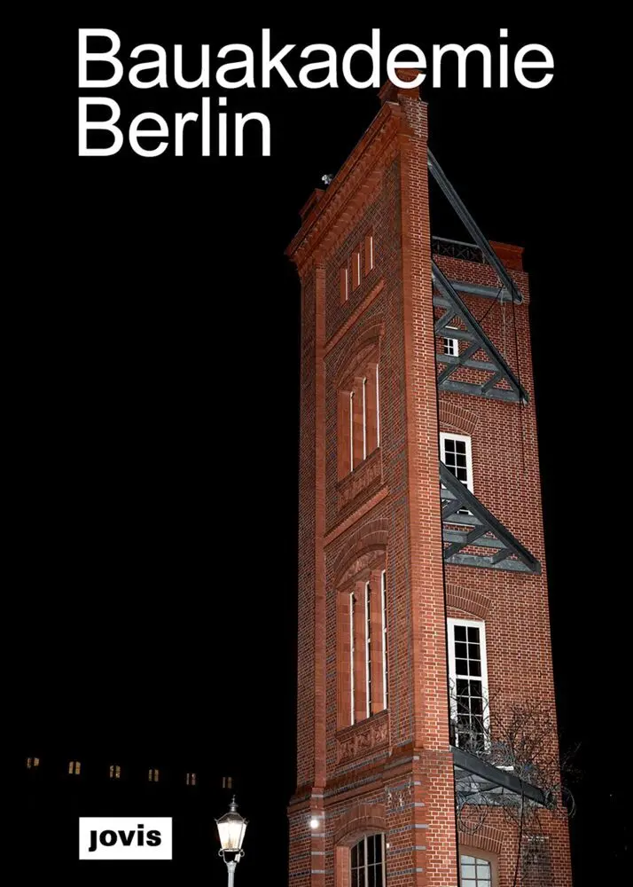 Cover: 9783868597011 | Bauakademie Berlin | Wilfried Kuehn (u. a.) | Taschenbuch | 320 S.