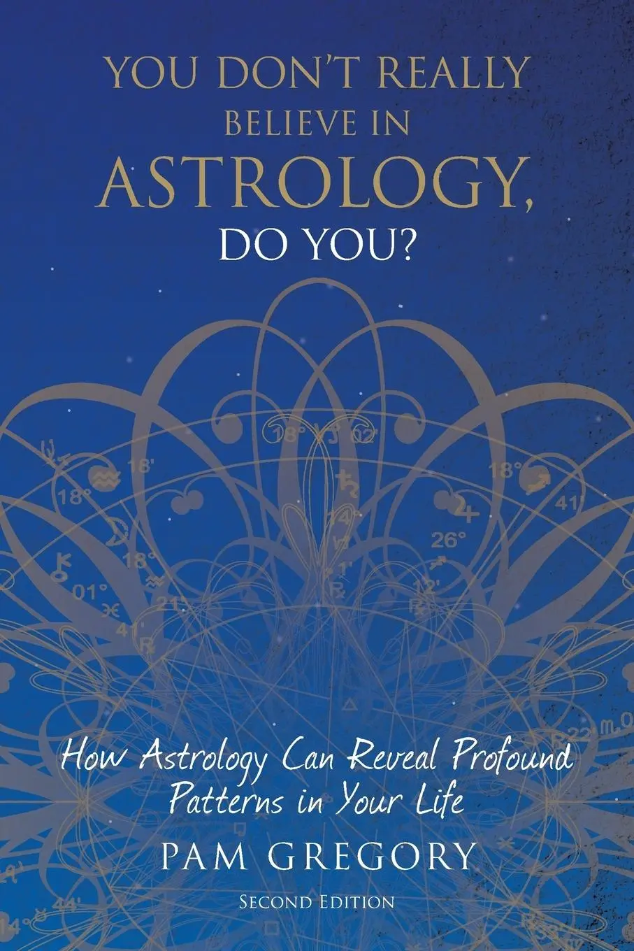 Cover: 9781781327111 | You Don't Really Believe in Astrology, Do You? | Pam Gregory | Buch