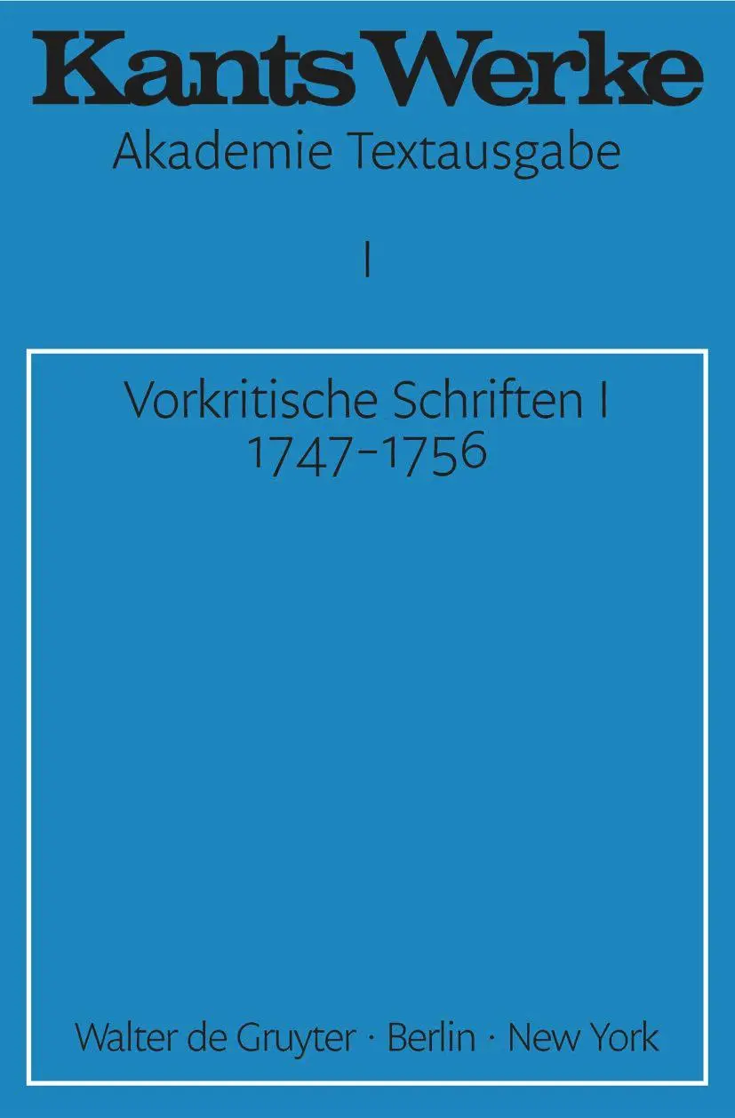 Cover: 9783110037111 | Vorkritische Schriften I 1747-1756 | Immanuel Kant | Taschenbuch | XXI