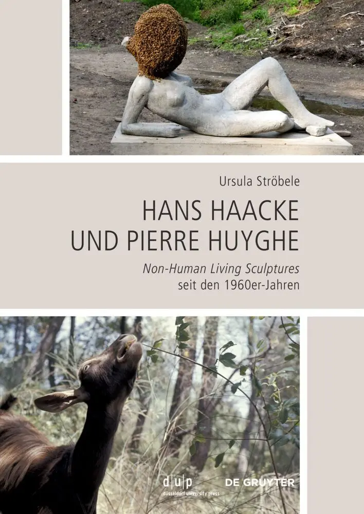 Cover: 9783111027111 | Hans Haacke und Pierre Huyghe | Ursula Ströbele | Taschenbuch | 464 S.