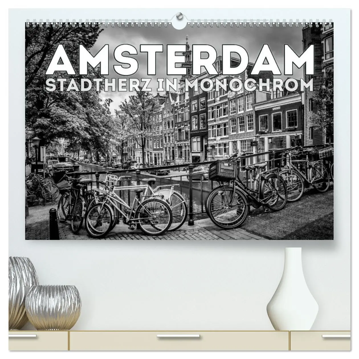 Cover: 9783516037111 | AMSTERDAM Stadtherz in Monochrom (hochwertiger Premium Wandkalender...