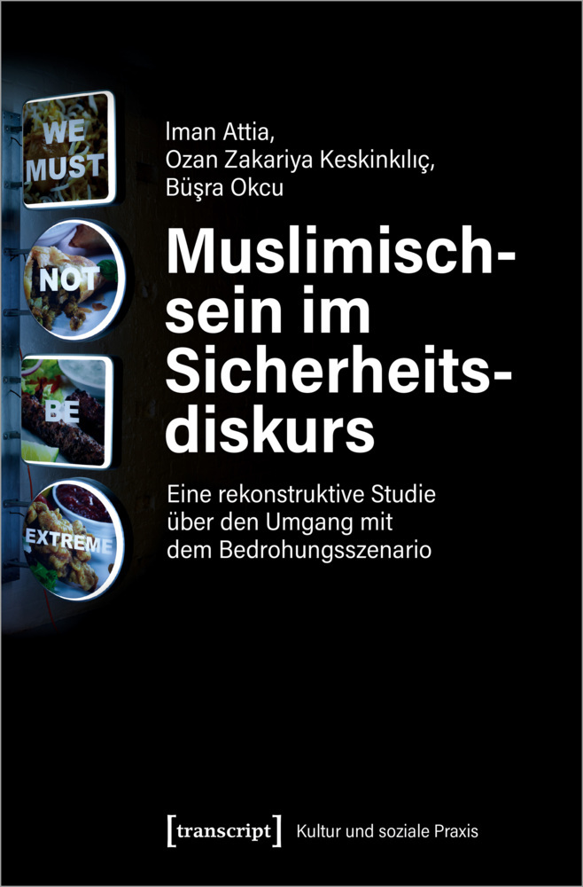 Cover: 9783837657111 | Muslimischsein im Sicherheitsdiskurs | Attia | Taschenbuch | 198 S.