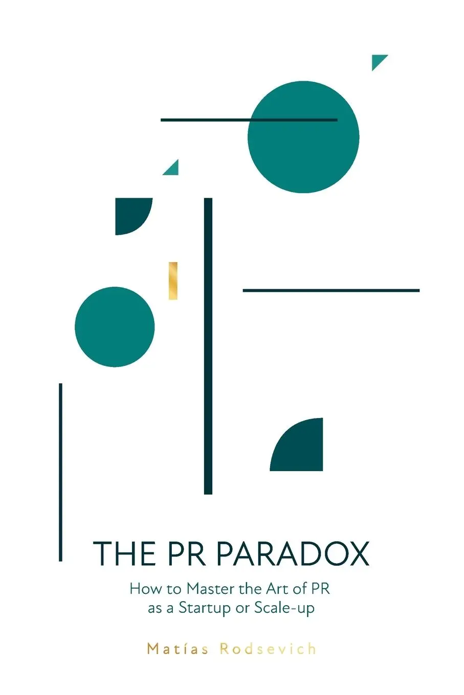 Cover: 9789090337111 | The PR Paradox | How to Master the Art of PR as a Startup or Scale-up