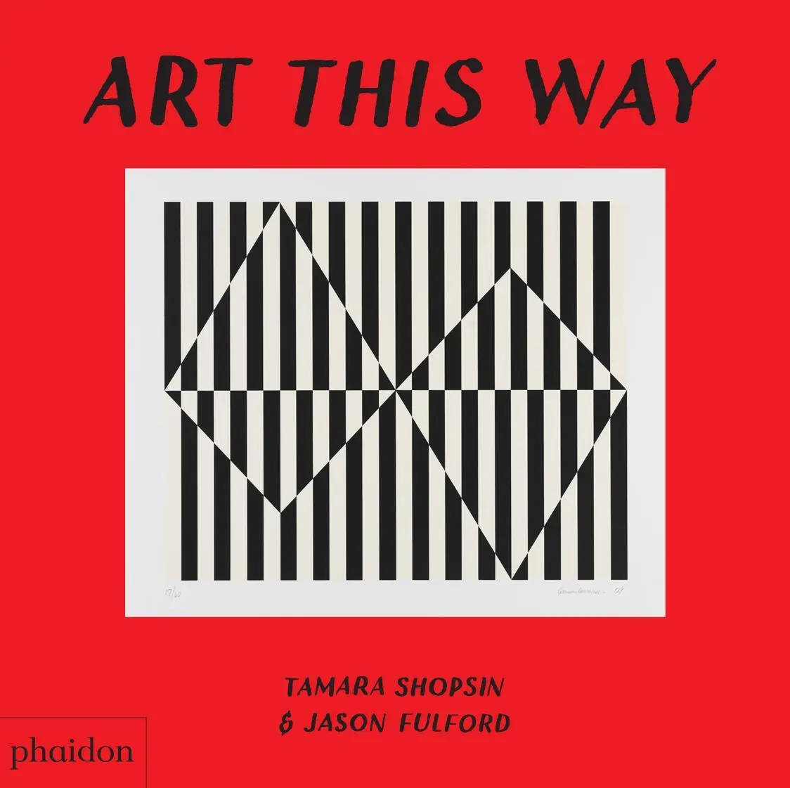 Cover: 9780714877211 | Art This Way | Tamara Shopsin Jason Fulford | Buch | 28 S. | Englisch