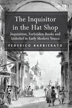 Cover: 9781138117211 | The Inquisitor in the Hat Shop | Federico Barbierato | Taschenbuch