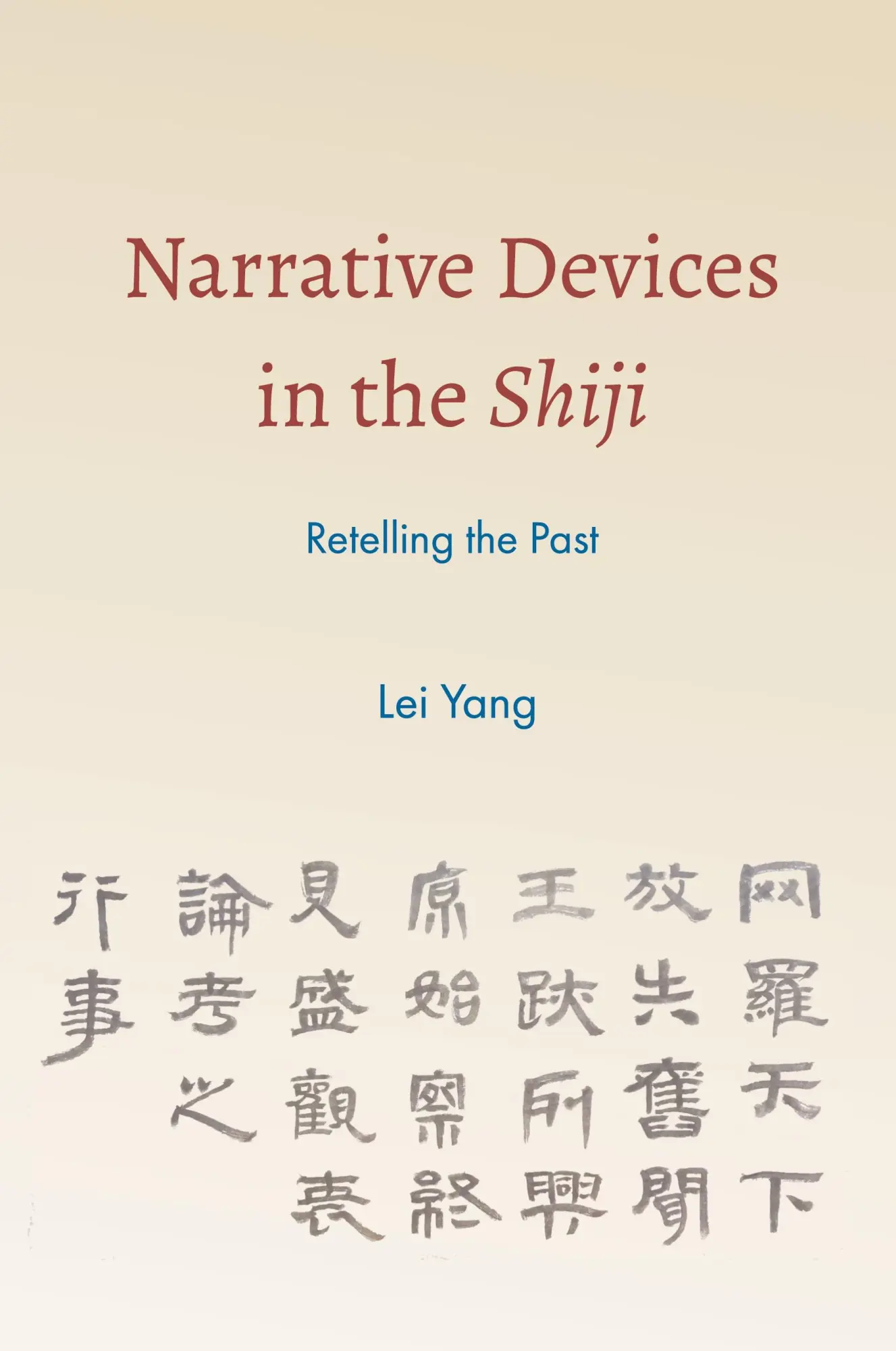 Cover: 9781438497211 | Narrative Devices in the Shiji | Retelling the Past | Lei Yang | Buch