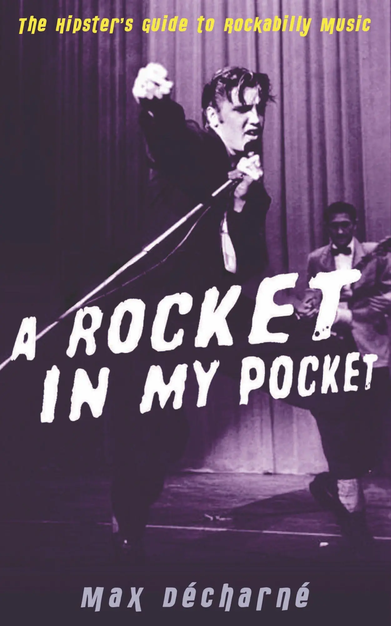 Cover: 9781846687211 | A Rocket in My Pocket | The Hipster's Guide to Rockabilly Music | Buch