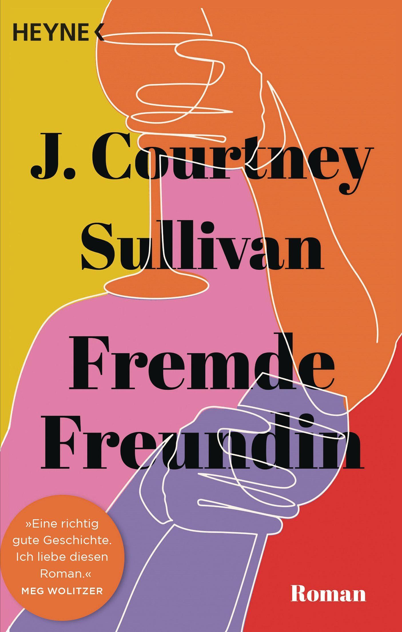 Cover: 9783453427211 | Fremde Freundin | J. Courtney Sullivan | Taschenbuch | 528 S. | 2023