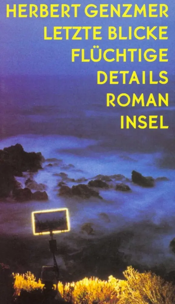 Cover: 9783458167211 | Letzte Blicke, flüchtige Details | Roman | Herbert Genzmer | Buch