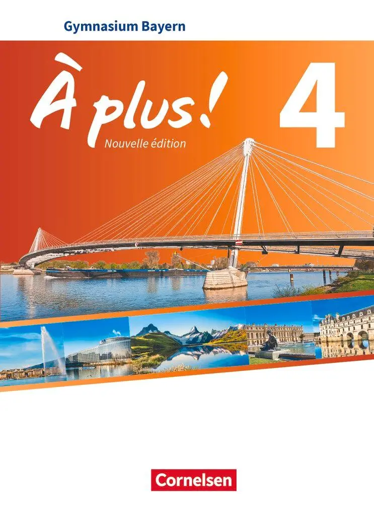 Cover: 9783464247211 | À plus ! - Nouvelle édition - Bayern - Band 4 - Schülerbuch | Wagner