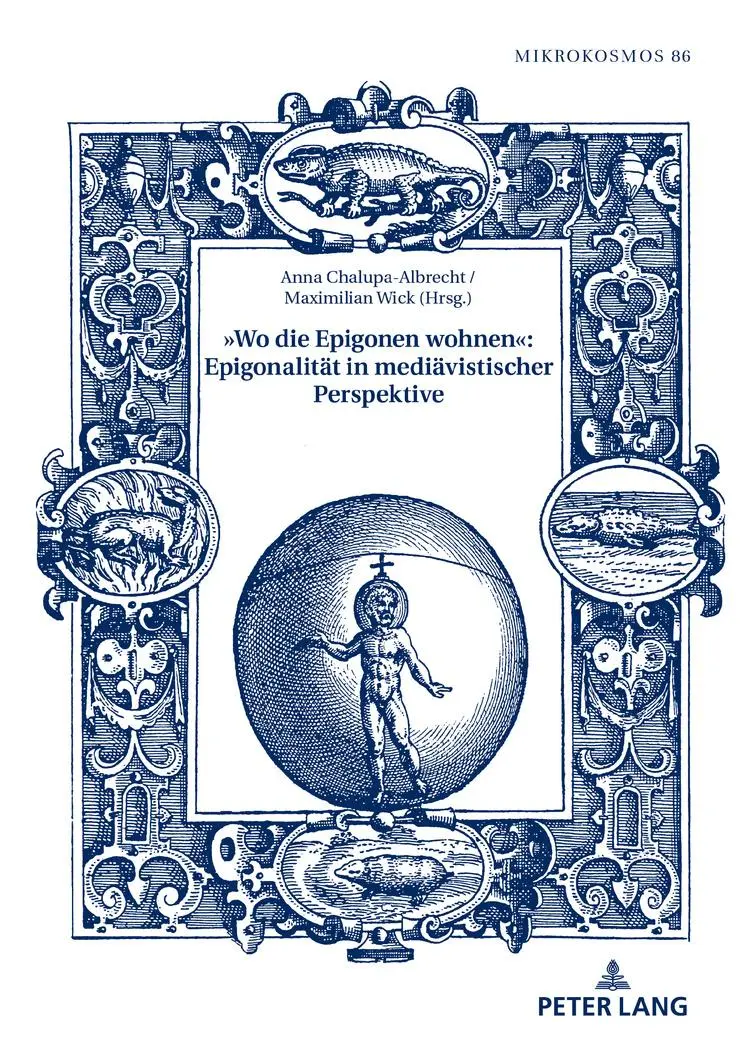 Cover: 9783631797211 | 'Wo die Epigonen wohnen': Epigonalität in mediävistischer Perspektive