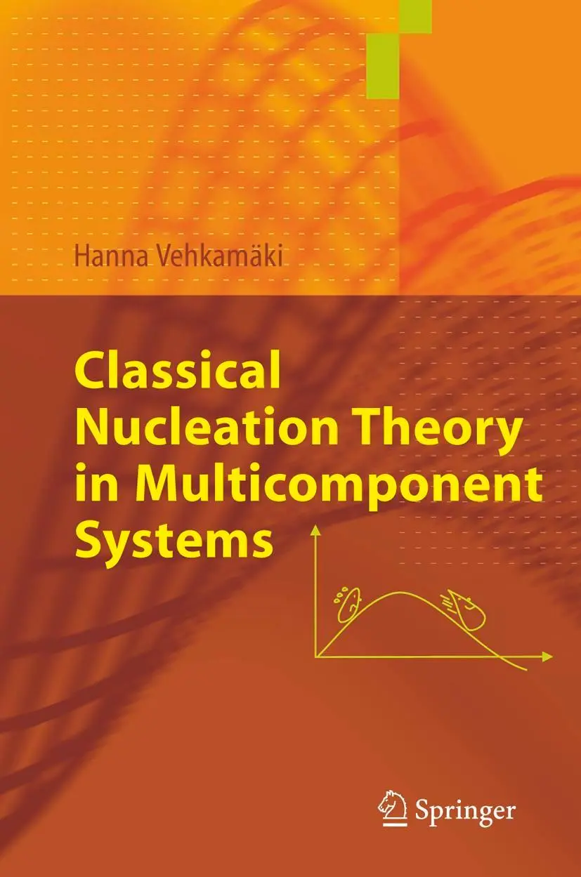 Cover: 9783642067211 | Classical Nucleation Theory in Multicomponent Systems | Vehkamäki | xx