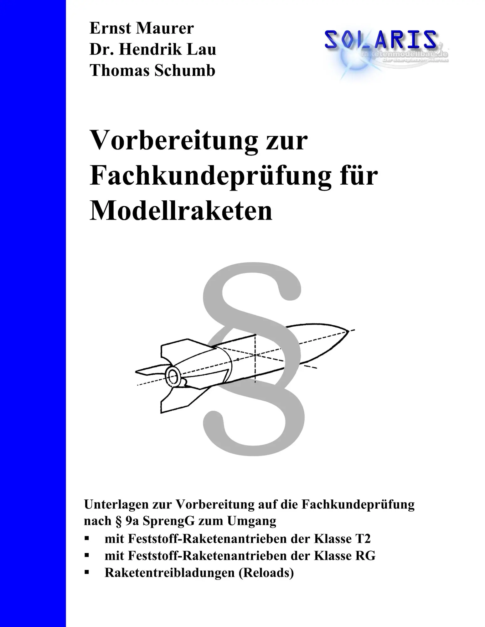 Cover: 9783837027211 | Vorbereitung zur Fachkundeprüfung für Modellraketen | Schumb (u. a.)