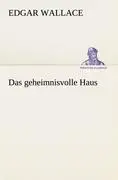 Cover: 9783847237211 | Das geheimnisvolle Haus | Edgar Wallace | Taschenbuch | Paperback