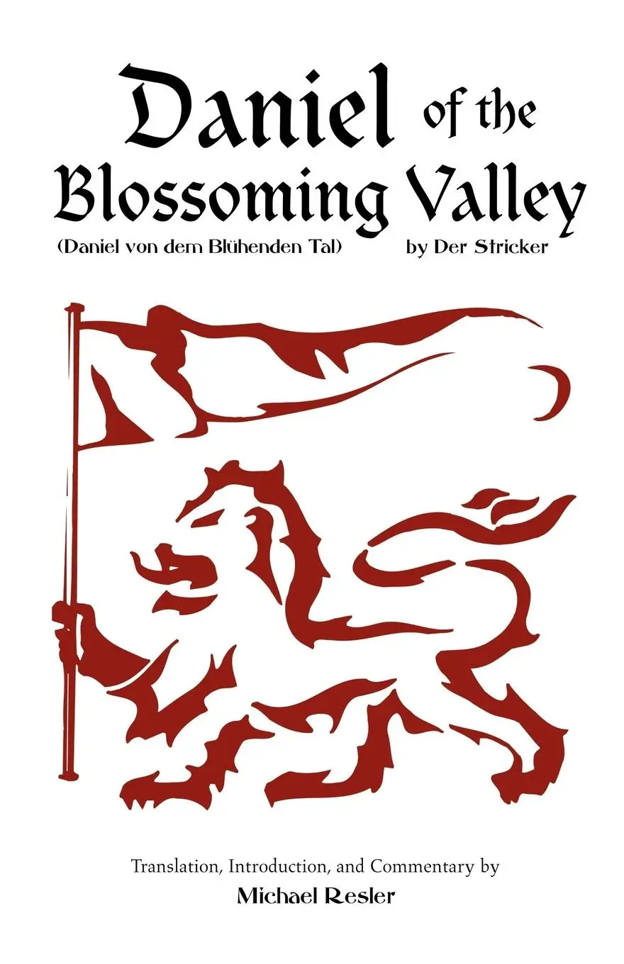 Cover: 9780976087311 | Der Stricker: Daniel of the Blossoming Valley (Daniel von dem...