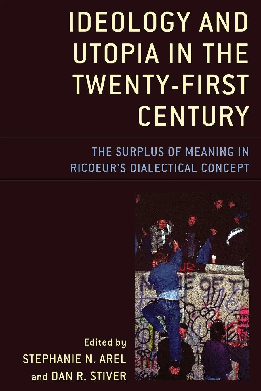Cover: 9781498577311 | Ideology and Utopia in the Twenty-First Century | Arel (u. a.) | Buch