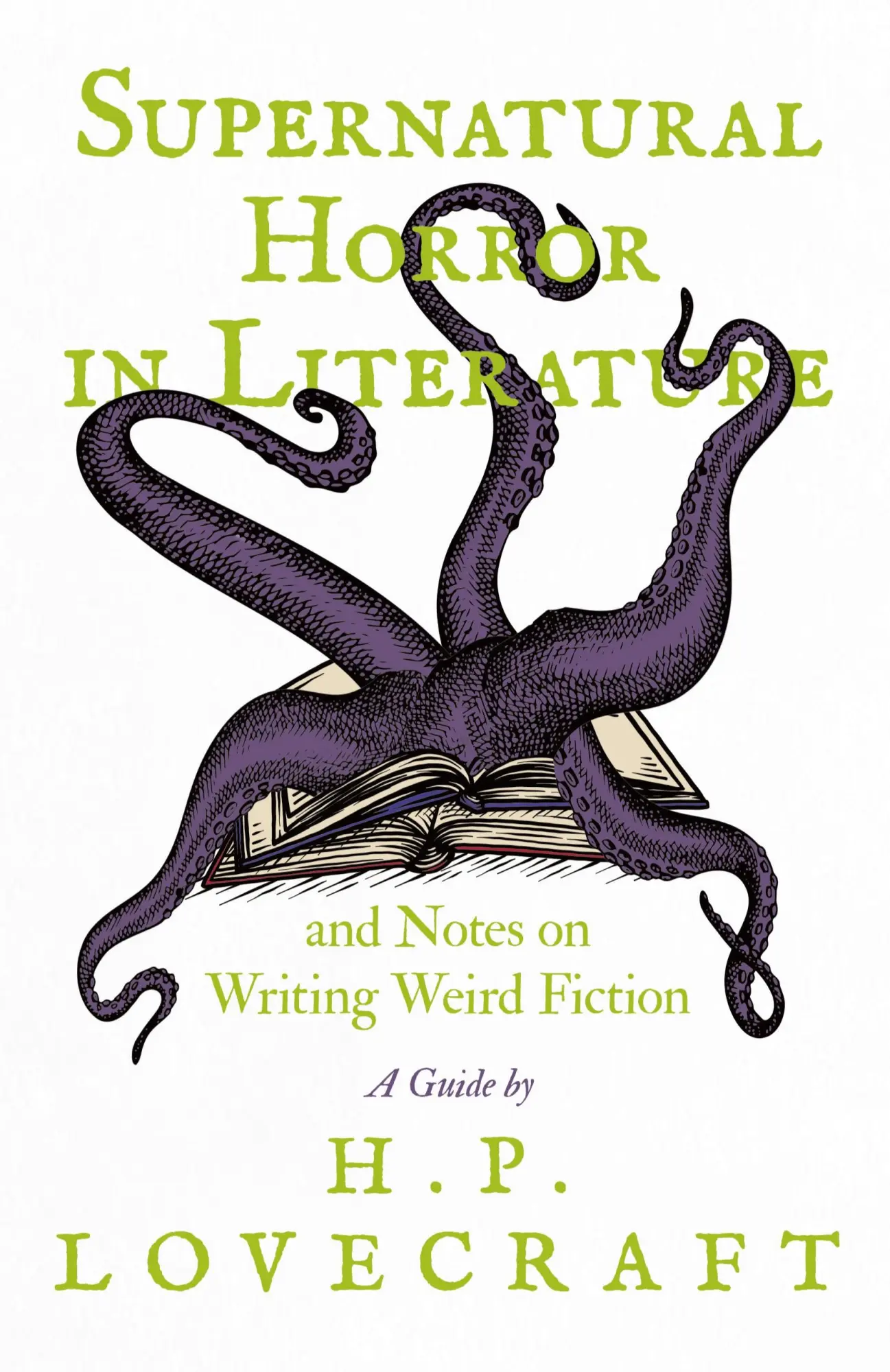 Cover: 9781528717311 | Supernatural Horror in Literature;And Notes on Writing Weird Fiction