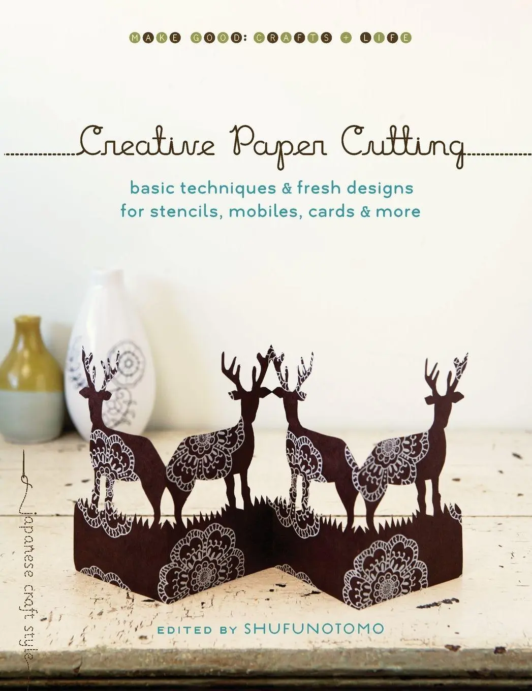 Cover: 9781590307311 | Creative Paper Cutting | Shufunotomo | Taschenbuch | Englisch | 2010