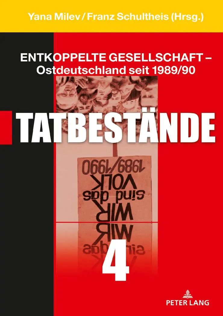 Cover: 9783631787311 | Entkoppelte Gesellschaft - Ostdeutschland seit 1989/90 | Buch | 2019
