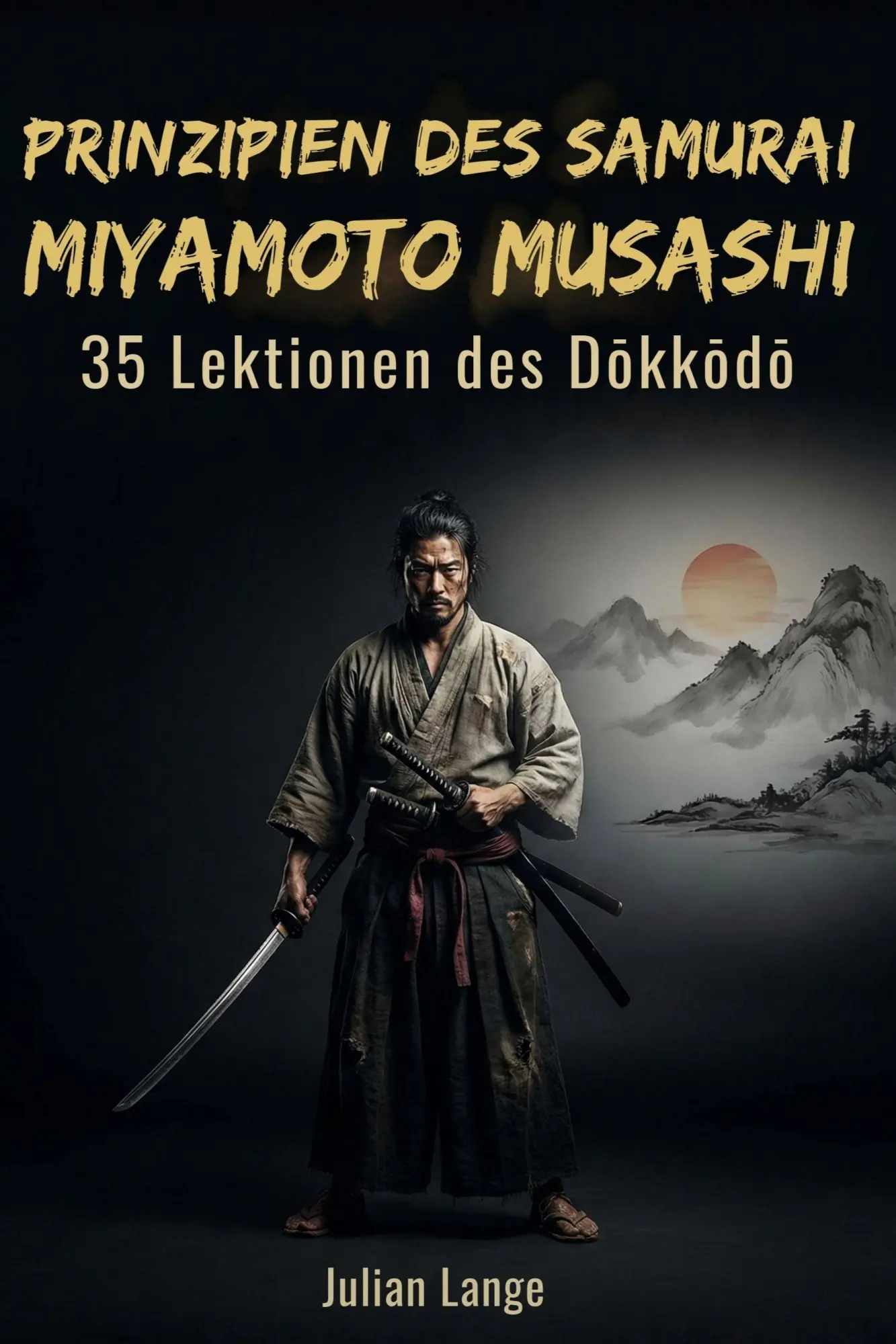 Cover: 9783695387311 | Prinzipien des Samurai Miyamoto Musashi | 35 Lektionen des D¿kk¿d¿
