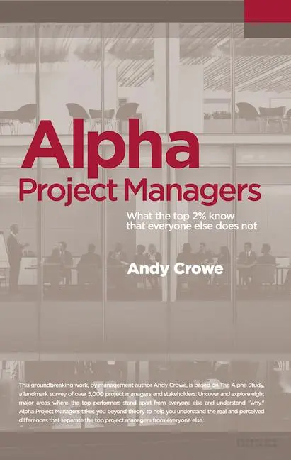 Cover: 9780990907411 | Alpha Project Managers | Andy Crowe | Taschenbuch | Englisch | 2016