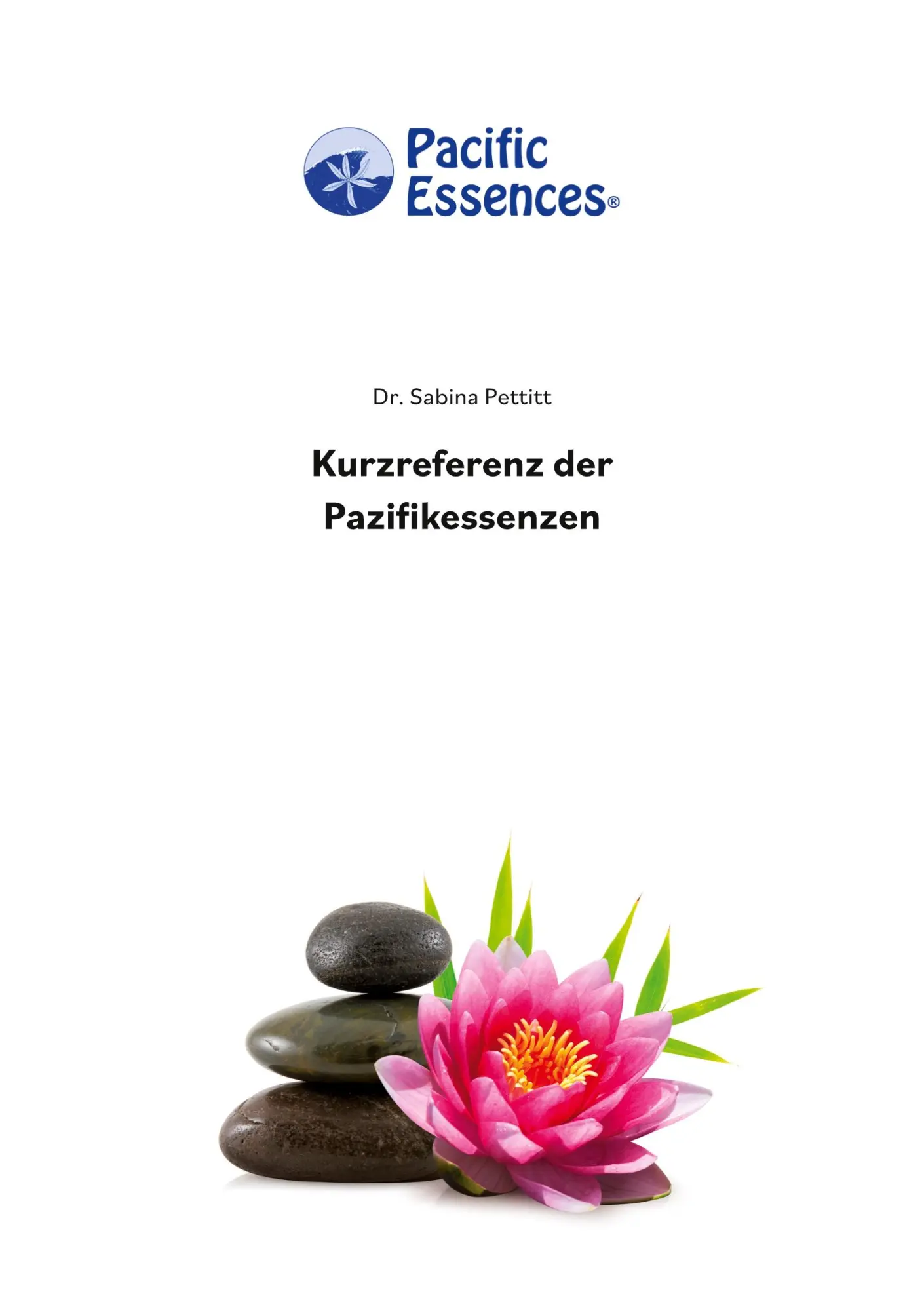 Cover: 9783842337411 | Kurzreferenz der Pazifikessenzen | Sabina Pettitt | Taschenbuch | 2024