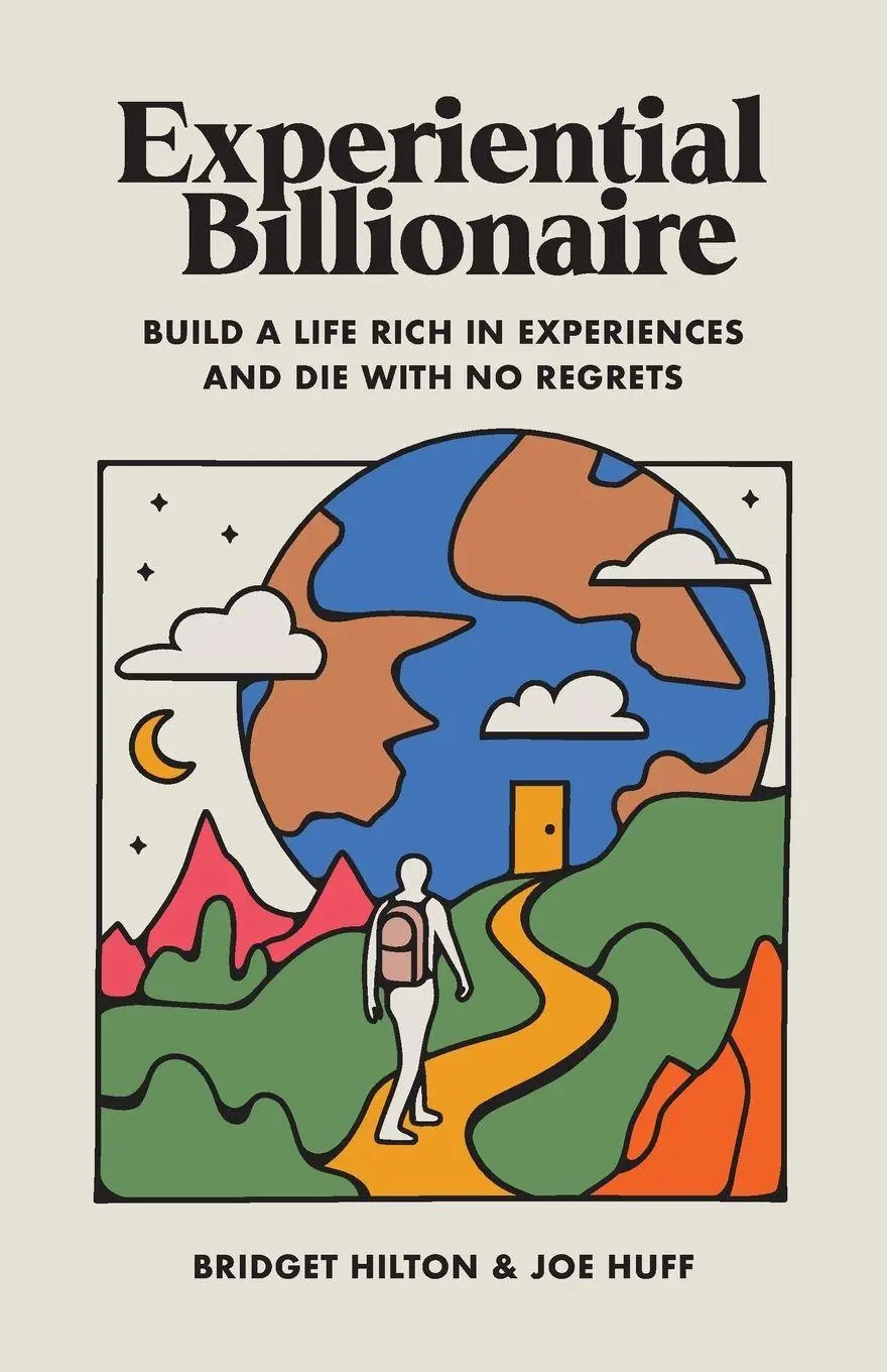Cover: 9798988837411 | Experiential Billionaire | Bridget Hilton (u. a.) | Taschenbuch | 2023