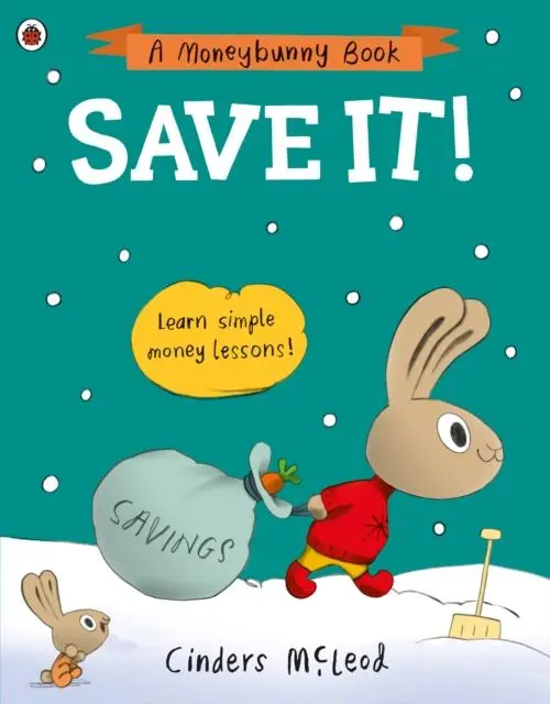 Cover: 9780241527511 | Save It! | Learn simple money lessons | Cinders Mcleod | Taschenbuch