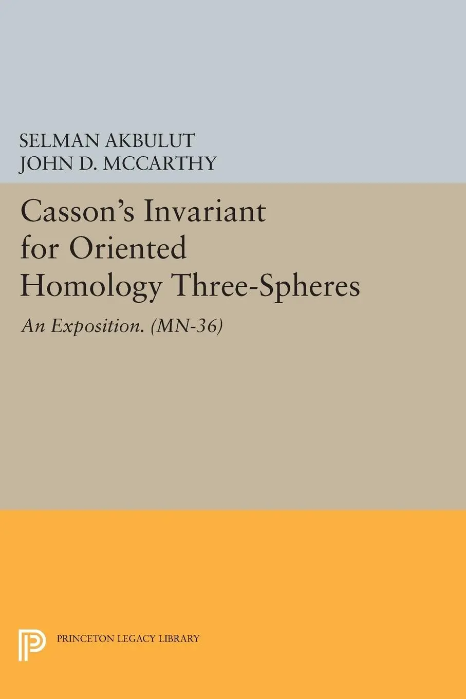 Cover: 9780691607511 | Casson's Invariant for Oriented Homology Three-Spheres | An Exposition