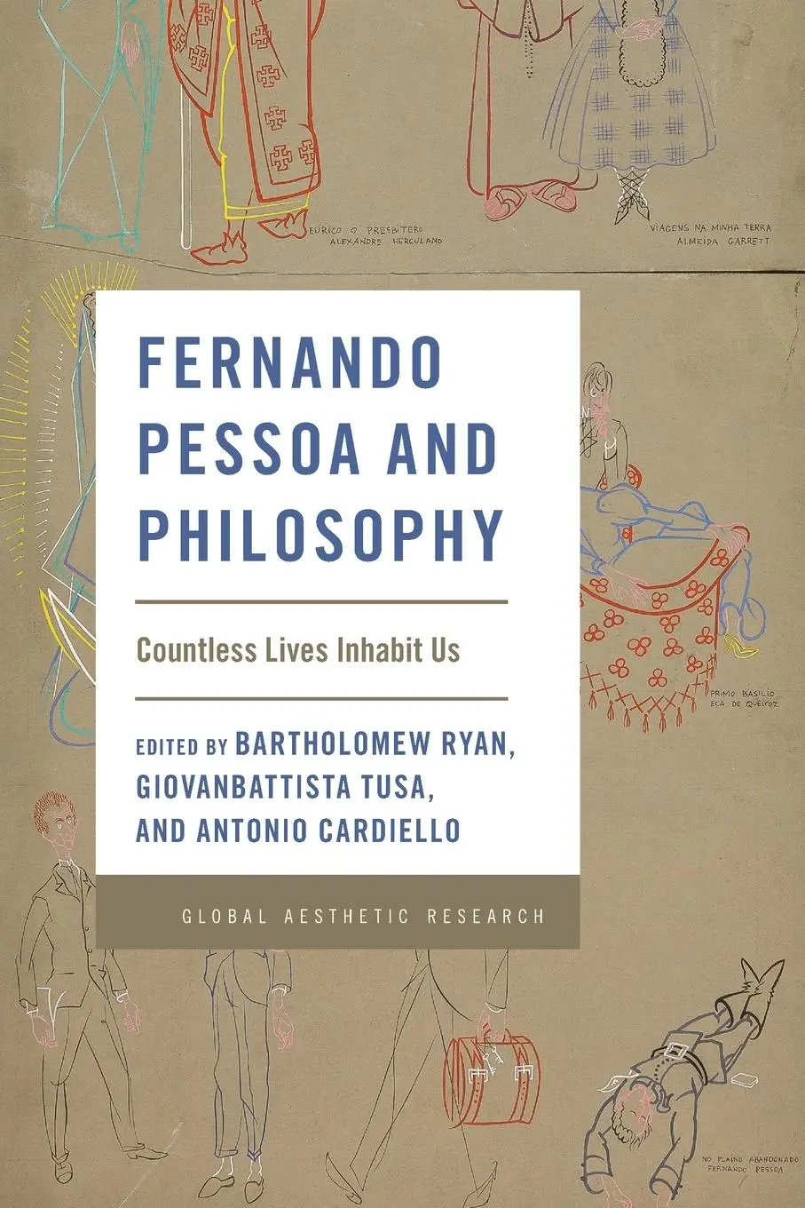 Cover: 9781538147511 | Fernando Pessoa and Philosophy | Countless Lives Inhabit Us | Buch