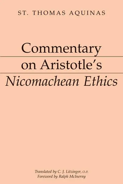 Cover: 9781883357511 | Commentary on Aristotle's Nicomachean Ethics | Thomas Aquinas | Buch