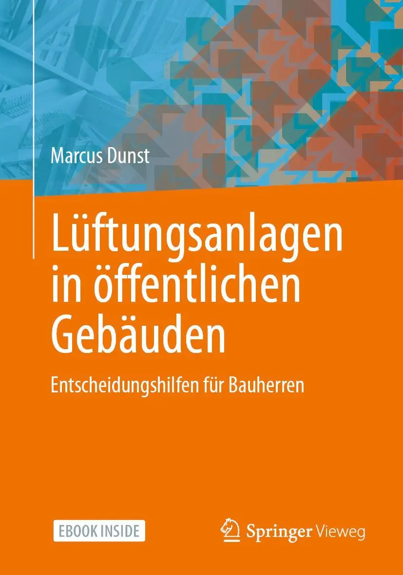 Cover: 9783658357511 | Lüftungsanlagen in öffentlichen Gebäuden | Marcus Dunst | Taschenbuch