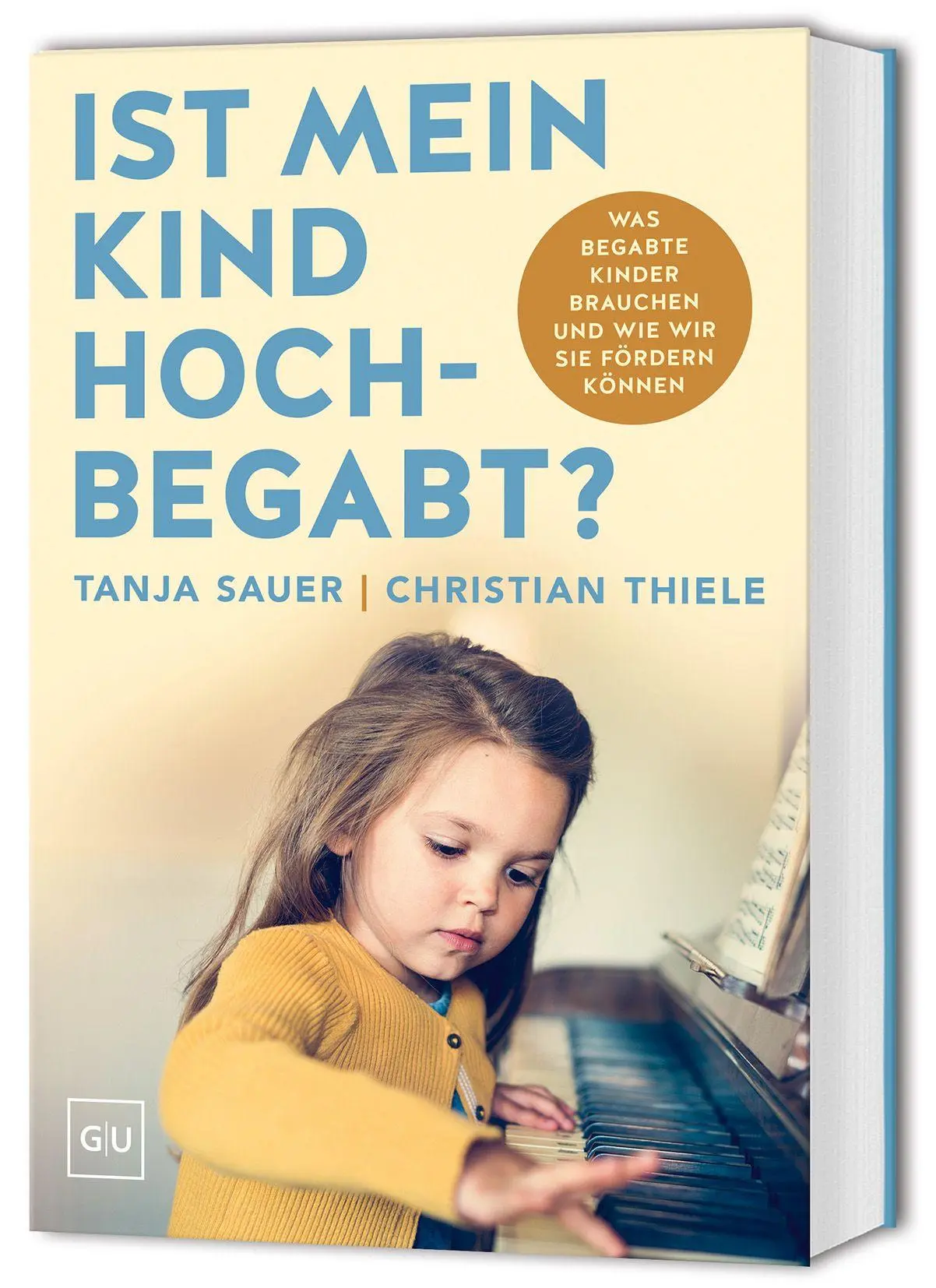 Cover: 9783833897511 | Ist mein Kind hochbegabt? | Tanja Sauer (u. a.) | Taschenbuch | 240 S.