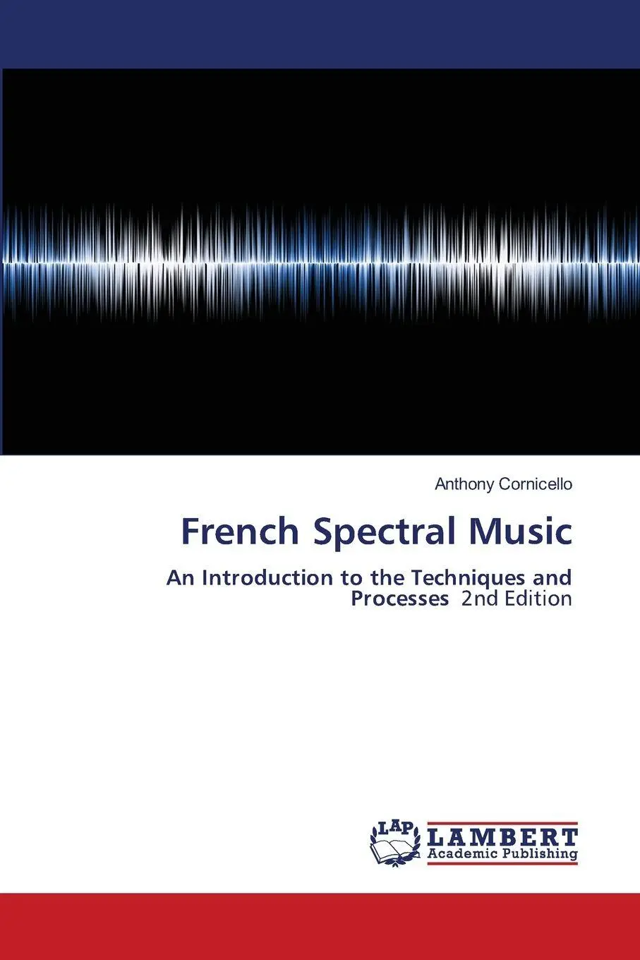 Cover: 9786208427511 | French Spectral Music | Anthony Cornicello | Taschenbuch | Englisch