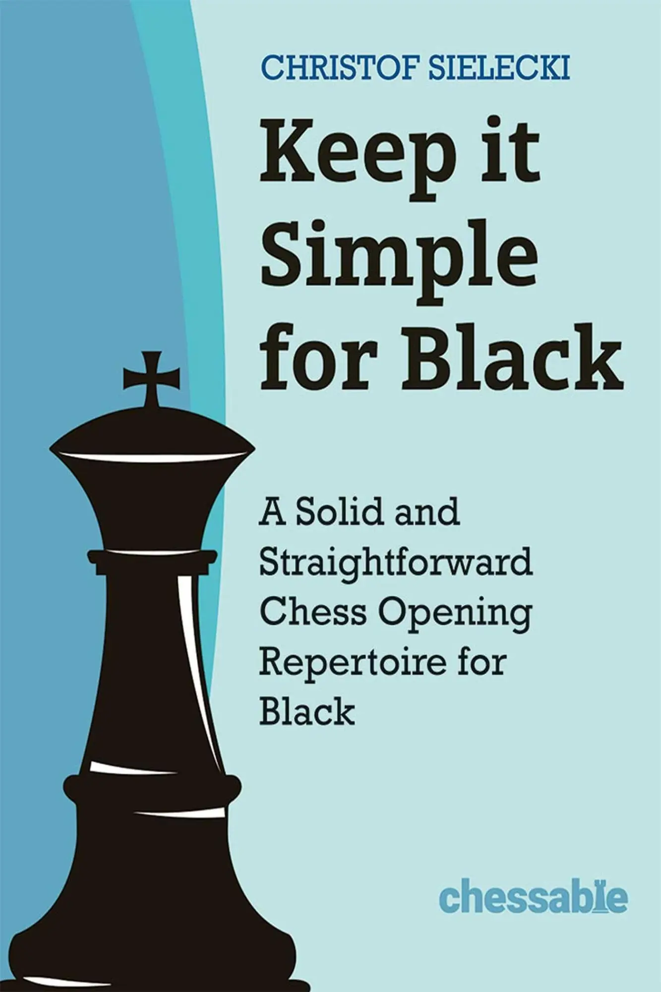 Cover: 9789493257511 | Keep it Simple for Black | Christof Sielecki | Buch | Gebunden | 2022